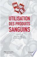Utilisation des produits sanguins