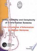 Utility, usability and complexity of e-information systems