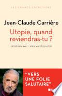 Utopie, quand reviendras-tu ?