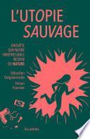 UTOPIE SAUVAGE