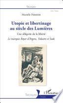 Utopies et libertinage au siècle des Lumières
