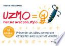 Uzmo - Penser avec son stylo