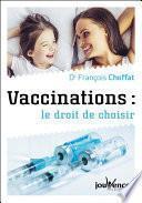 Vaccinations : le droit de choisir