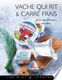 Vache qui rit & Carré frais