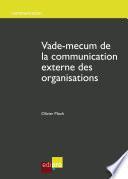 Vade-mecum de la communication externe des organisations