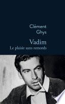 Vadim, le plaisir sans remords