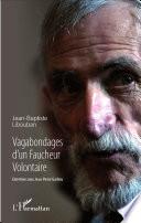 Vagabondages d'un faucheur volontaire