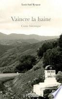 Vaincre la haine