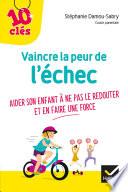 Vaincre la peur de l'échec
