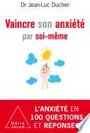 Vaincre son anxiété par soi-même