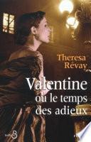 Valentine ou le temps des adieux