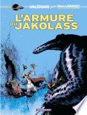 Valérian, vu par... - Tome 1 - L'armure du Jakolass (1)