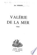 Valerie de la mer