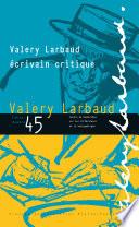 Valéry Larbaud, écrivain critique