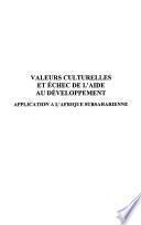 Valeurs culturelles et échec de l'aide au développement