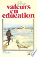 Valeurs en éducation et en rééducation