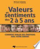 Valeurs et sentiments des 2 à 5 ans