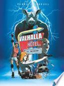 Valhalla Hotel - Tome 02