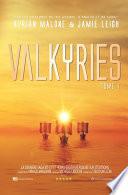 Valkyries - Tome 1