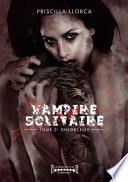 Vampire Solitaire - tome 2