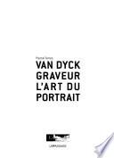 Van Dyck, graveur : l'art du portrait