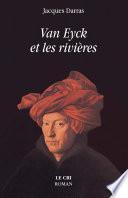 Van Eyck et les rivières