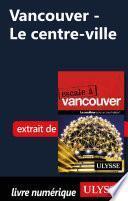Vancouver - Le centre-ville