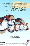 Variations juridiques sur le thème du voyage