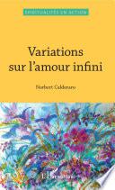 Variations sur l'amour infini