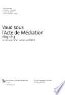 Vaud sous l'Acte de Médiation, 1803-1813