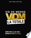 VDM, LA TOTALE