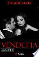 Vendetta - Saison 1