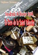 Vendredi 14 février 2014, le livre de la Saint Valentin