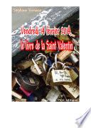 Vendredi 14 février 2014, le livre de la Saint Valentin