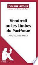 Vendredi ou les Limbes du Pacifique de Michel Tournier (Fiche de lecture)