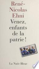 Venez, enfants de la patrie ! Chroniques du Mondial 98