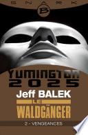 Vengeances - Le Waldgänger - Épisode 2