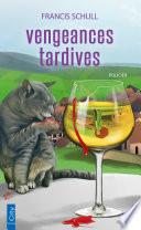 Vengeances tardives