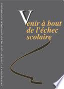 Venir à bout de l'échec scolaire