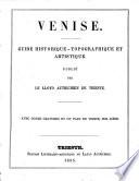 Venise: guide historique-topographique et artistique