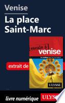 Venise - La place Saint-Marc