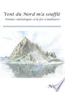 Livre Vent du Nord m'a soufflé