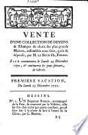 Vente d'une collection de dessins et estampes, de choix, des plus grands maîtres
