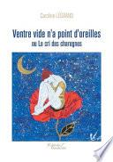 Ventre vide n'a point d'oreilles ou le cri des charognes