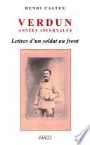 Verdun, années infernales - Lettre d'un soldat au front