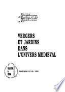 Vergers et jardins dans l'univers médiéval