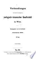 Verhandlungen der Zoologisch-Botanischen Gesellschaft in Wien