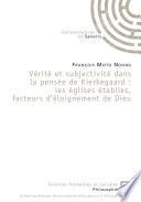 Vérité et subjectivité dans la pensée de Kierkegaard : les églises établies,