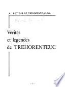 Vérités et légendes de Tréhorenteuc