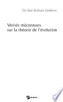 Vérités méconnues sur la théorie de l'évolution